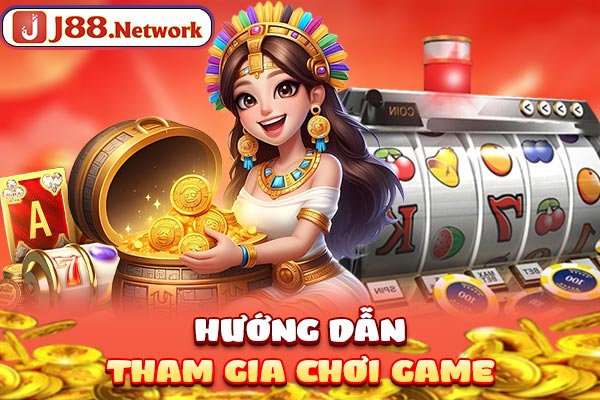Hướng dẫn tham gia chơi game
